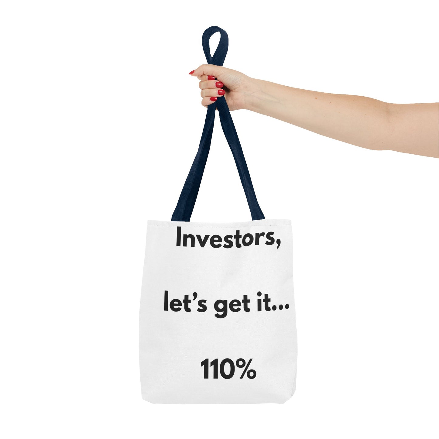 Investors Tote Bag — “Let’s get it… 110%” Motivational Investor Quote Tote