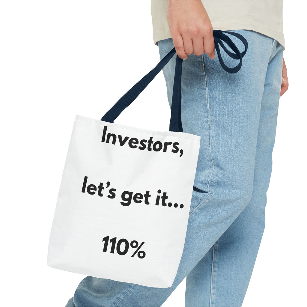 Investors Tote Bag — “Let’s get it… 110%” Motivational Investor Quote Tote