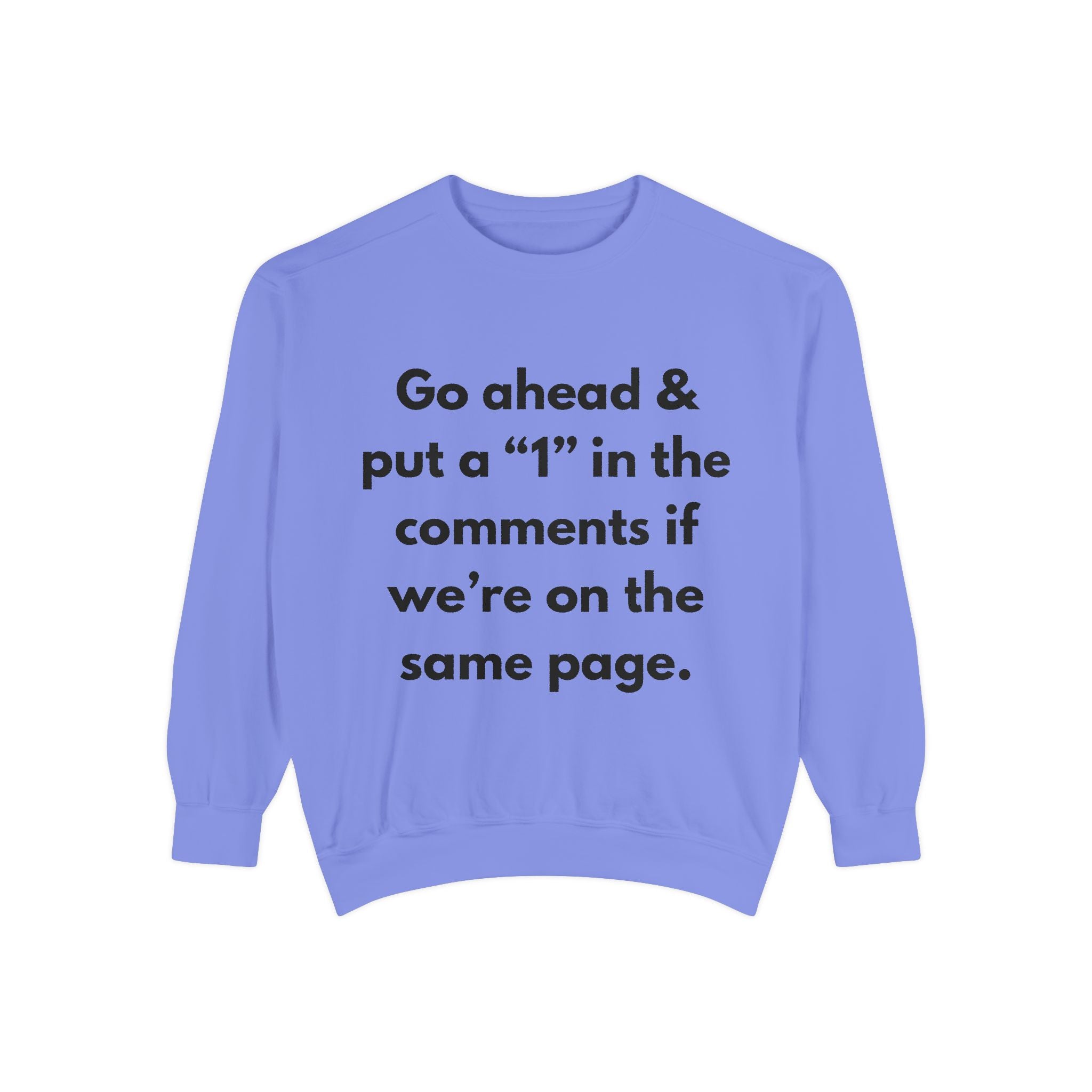 Unisex Garment-Dyed Sweatshirt