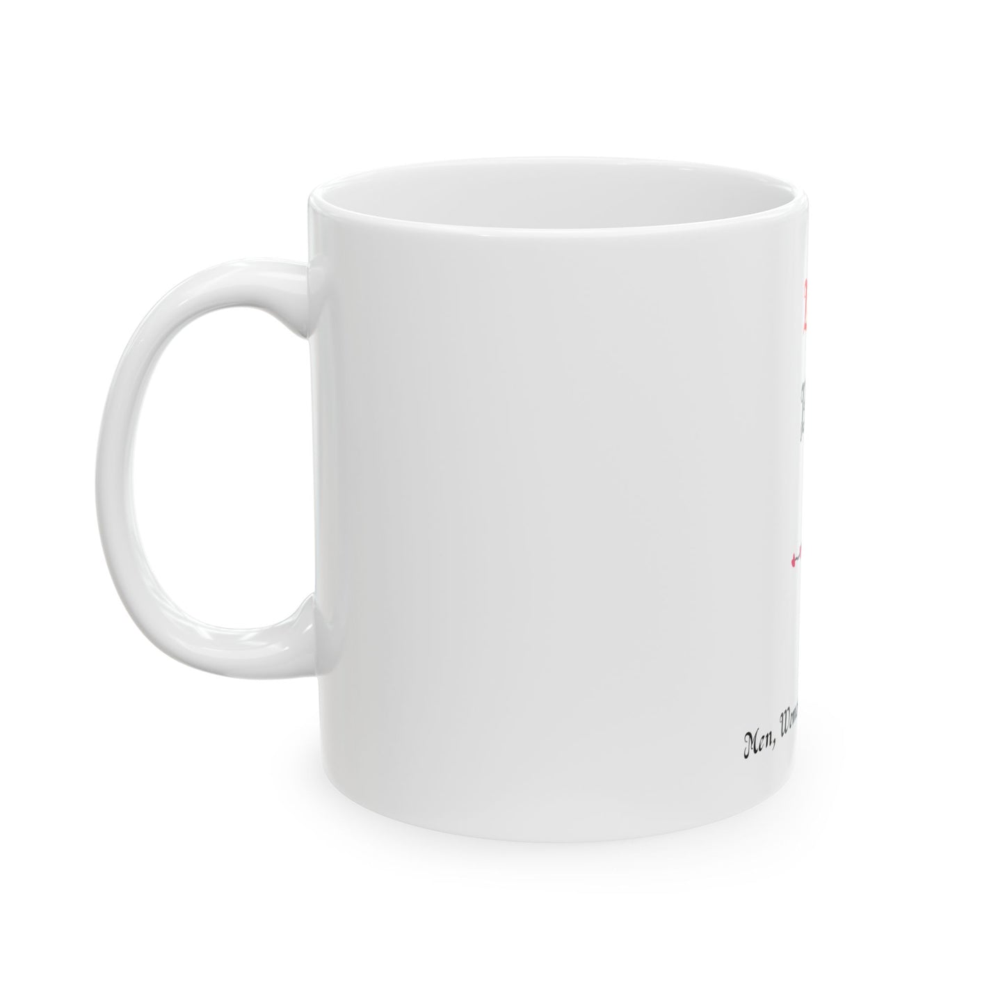 Copy of Ceramic Mug, (11oz, 15oz)