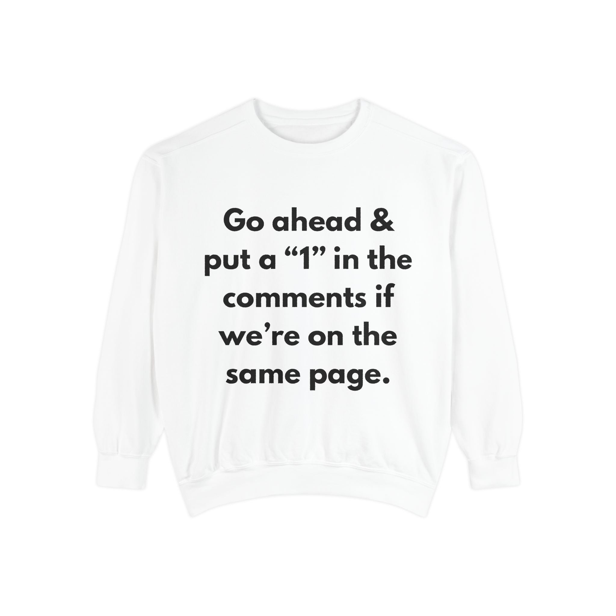 Unisex Garment-Dyed Sweatshirt