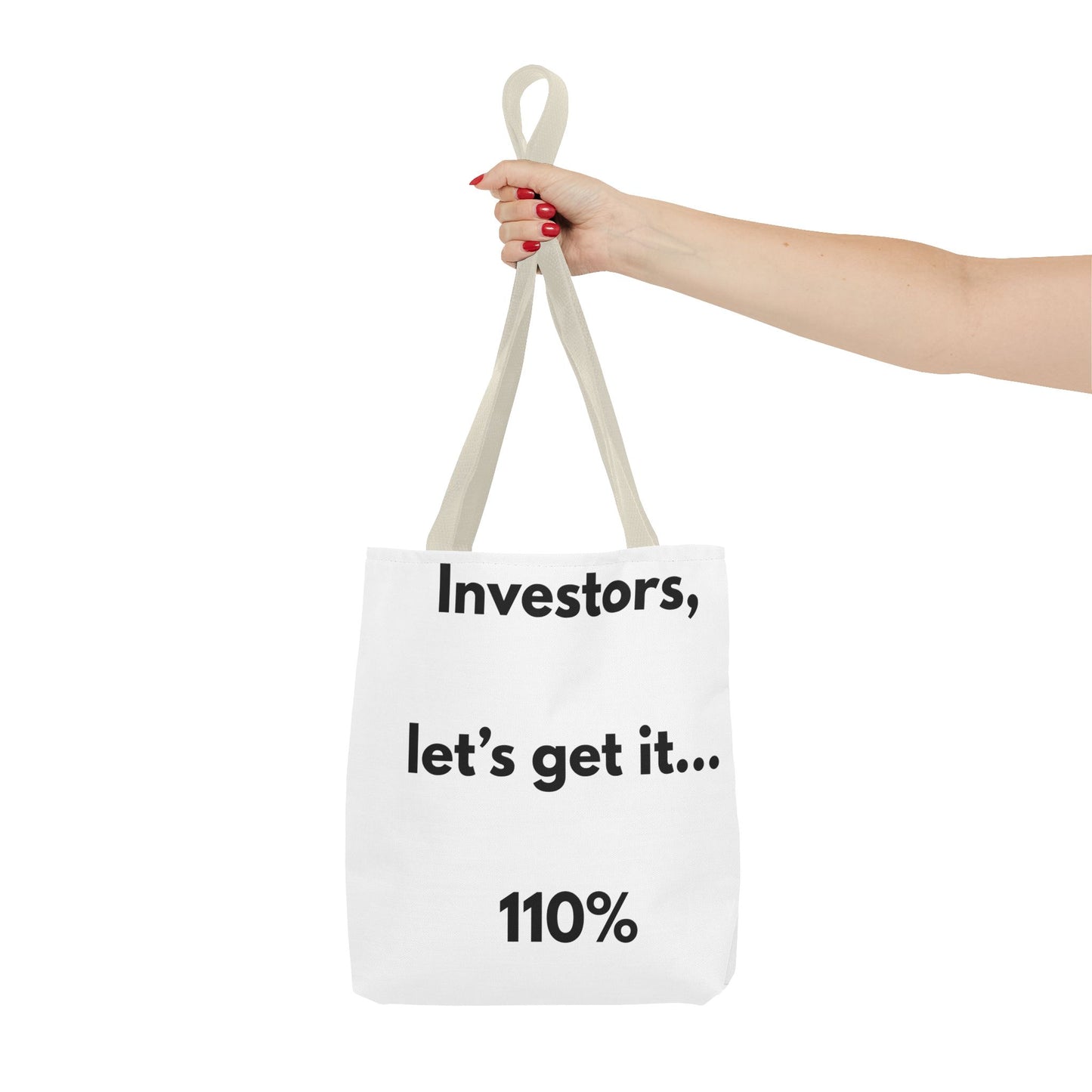 Investors Tote Bag — “Let’s get it… 110%” Motivational Investor Quote Tote