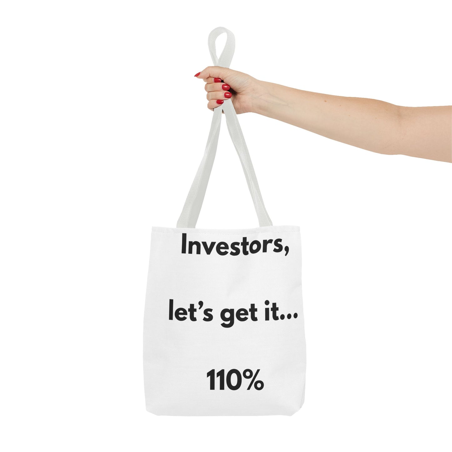 Investors Tote Bag — “Let’s get it… 110%” Motivational Investor Quote Tote