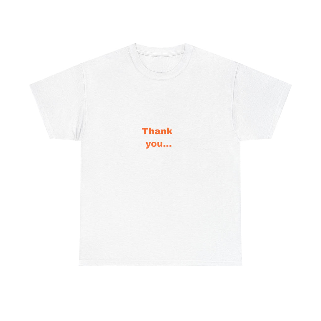 Thank You Tee — Inspirational Gratitude Graphic T-Shirt