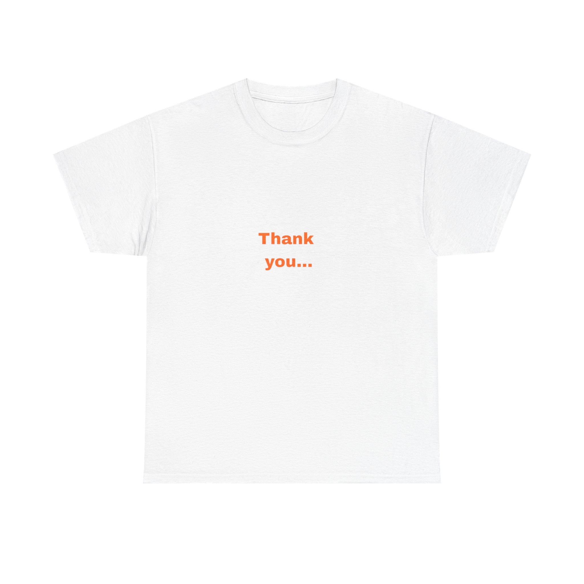 Thank You Tee — Inspirational Gratitude Graphic T-Shirt