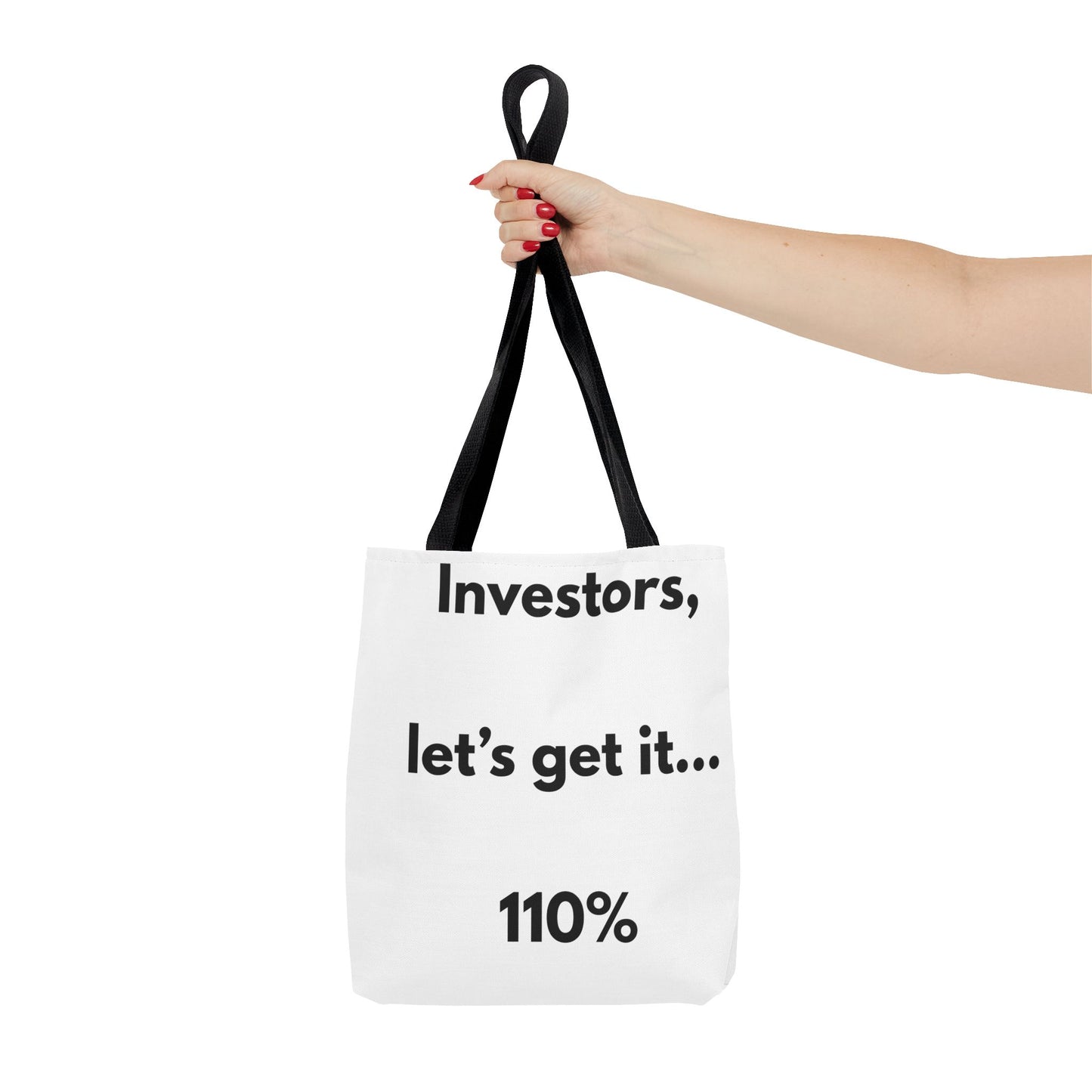 Investors Tote Bag — “Let’s get it… 110%” Motivational Investor Quote Tote